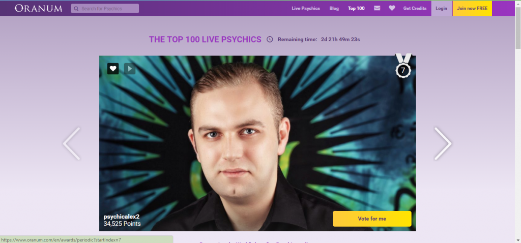 You can check out Oranum's TOP 100 Live psychics by click on the link on the right side of their home page.